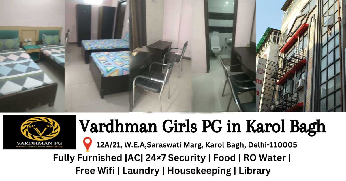 Image of a dorm room with two beds, a chair, a table, and a window. Text on the image says “Vardhman Girls PG in Karol Bagh” and lists amenities including furniture, AC, security, food, and laundry.